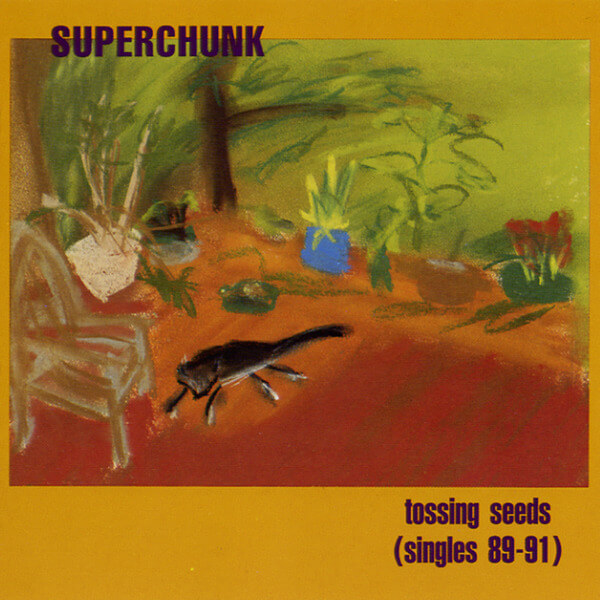 Superchunk - Tossing Seeds: Singles 1989-91 - CD