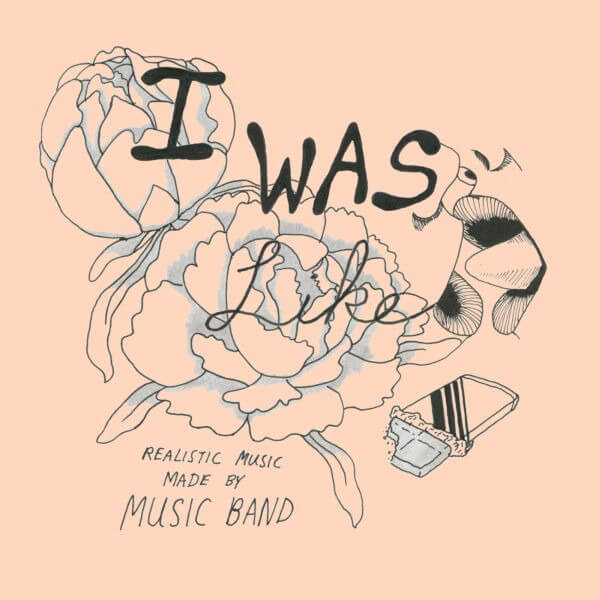 Music Band - I Was Like - 7"