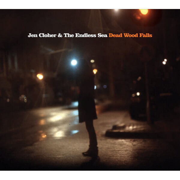 Jen Cloher & The Endless Sea - Dead Wood Falls - CD