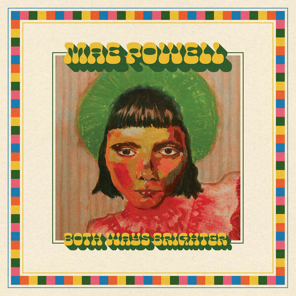 Mae Powell - Both Ways Brighter - LP