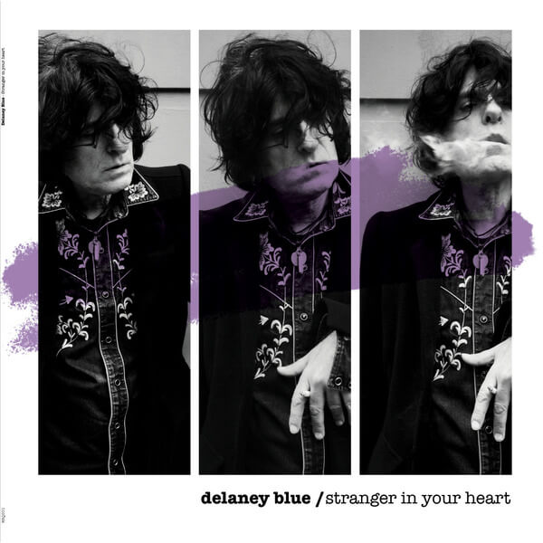 Delaney Blue - Stranger in your heart - LP