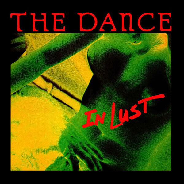 The Dance - In Lust - LP