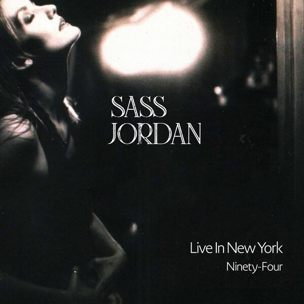 Sass Jordan - Live In New York Ninety-Four - LP