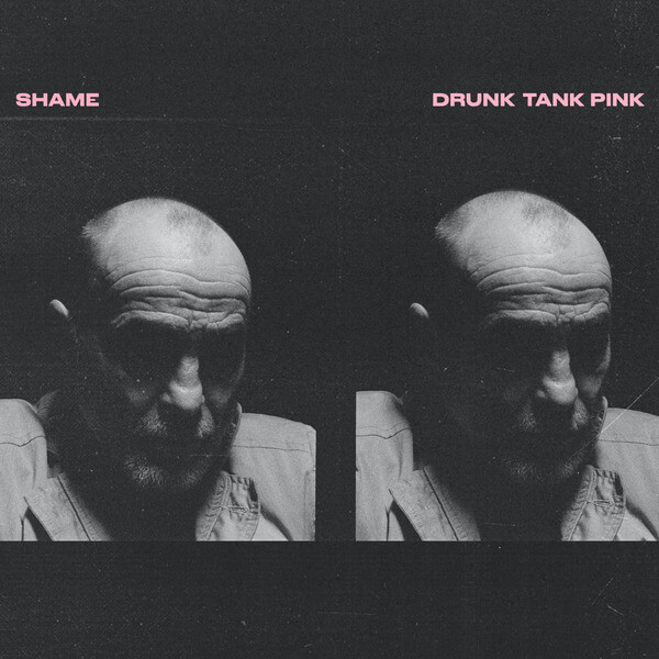 Shame - Drunk Tank Pink - CD