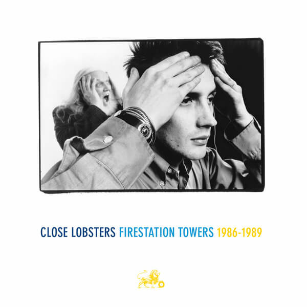 Close Lobsters - Firestation Towers: 1986-1989 - 3LP