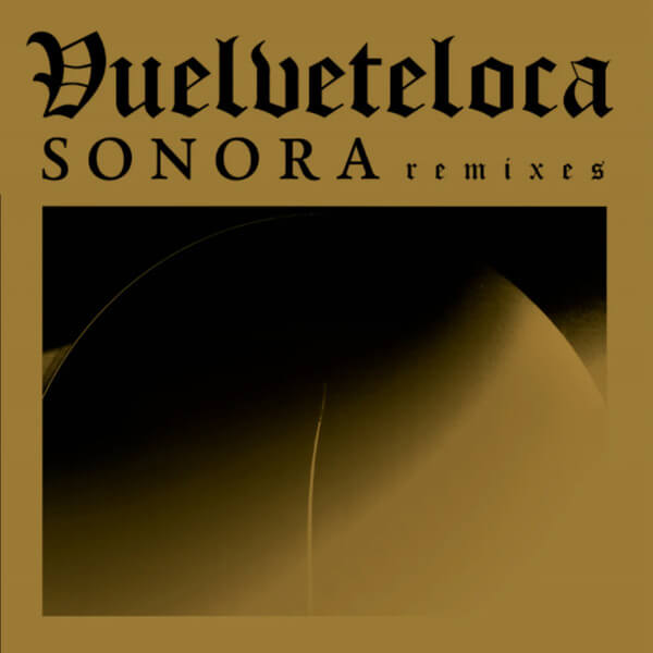 Vuelveteloca - Sonora Remix - LP