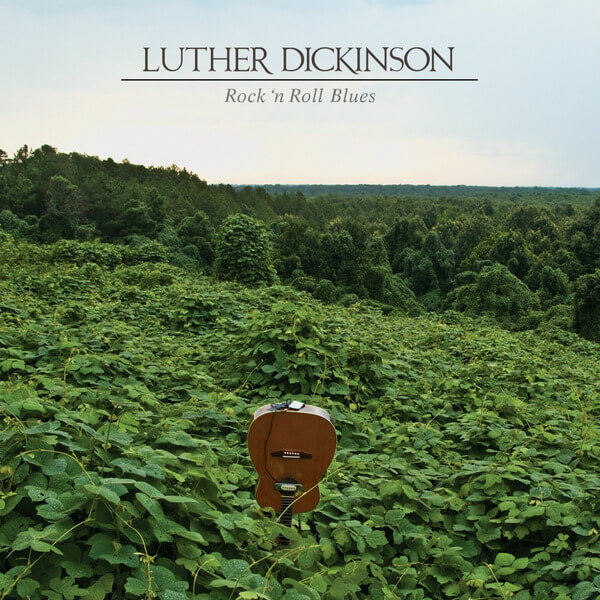 Luther Dickinson - Rock 'N Roll Blues - LP