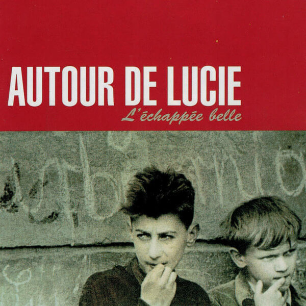 Autour De Lucie - L'echapee Belle - LP