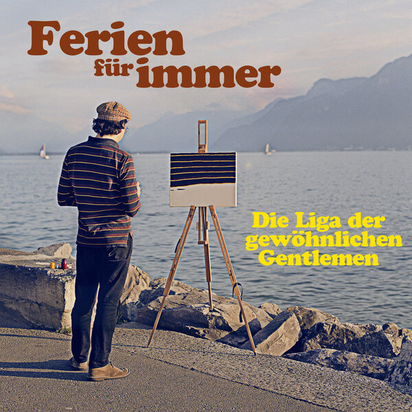 Liga Der Gewohnlichen Gentlemen, Die - Ferien Fur Immer - 7"