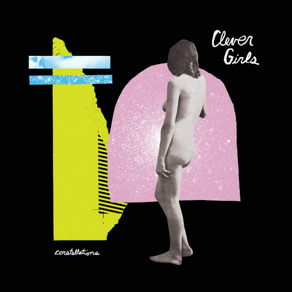 Clever Girls - Constellations - LP