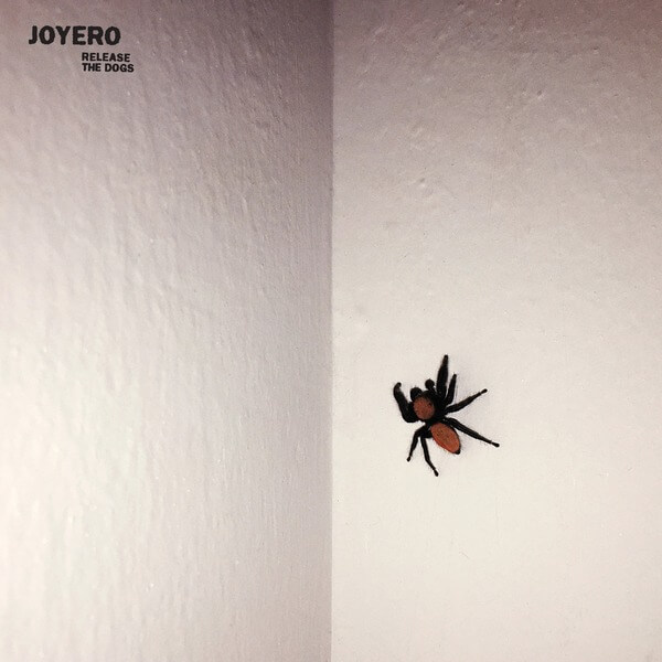 Joyero - Release the Dogs - LP