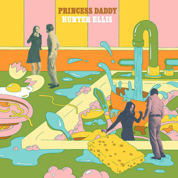 Hunter Ellis - Princess Daddy - LP