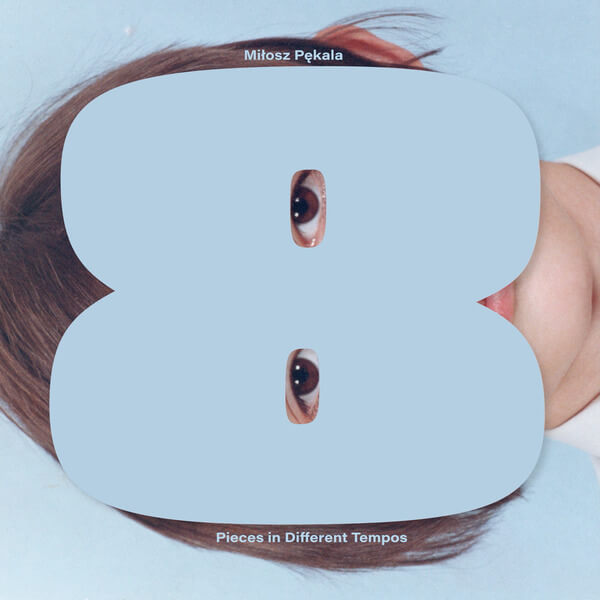 Milosz Pekala - 8 Pieces In Different Tempos - CD