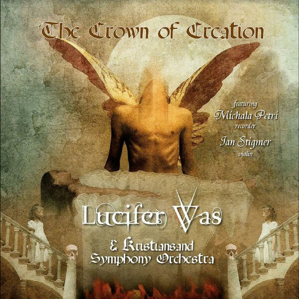 Lucifer Was - The Crown Of Creation - LP