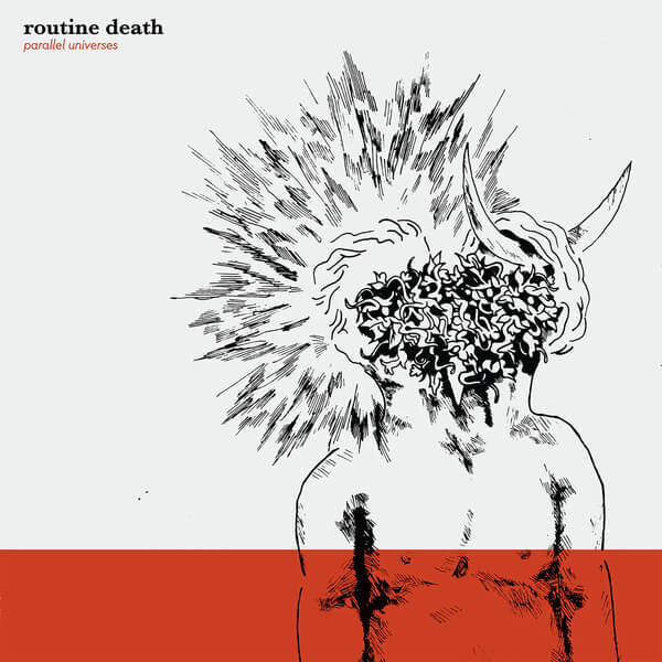 Routine Death - Parallel Universes - LP