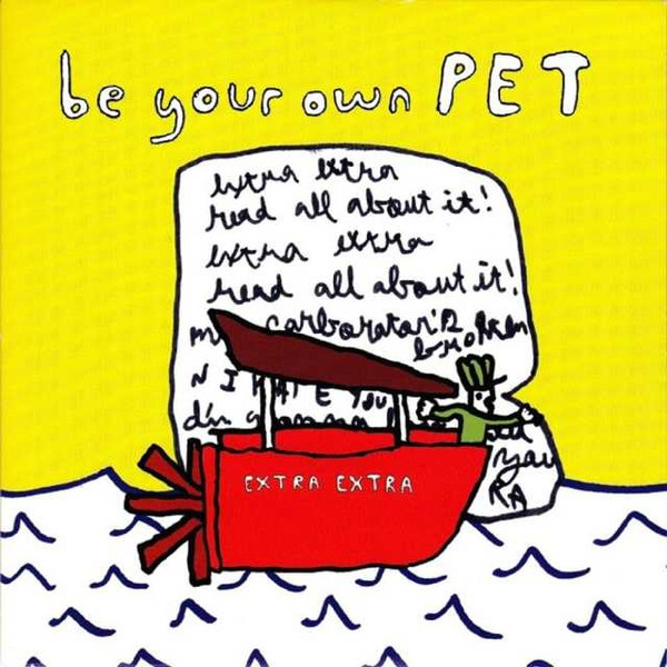 Be Your Own PET - Extra Extra EP - CD