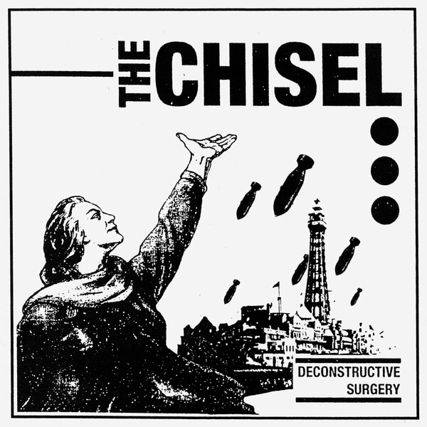 The Chisel - Deconstructive Surgery - 7"