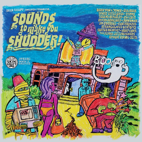 VA - SKiN GRAFT Records Presents… Sounds To Make You Shudder! - 2LP