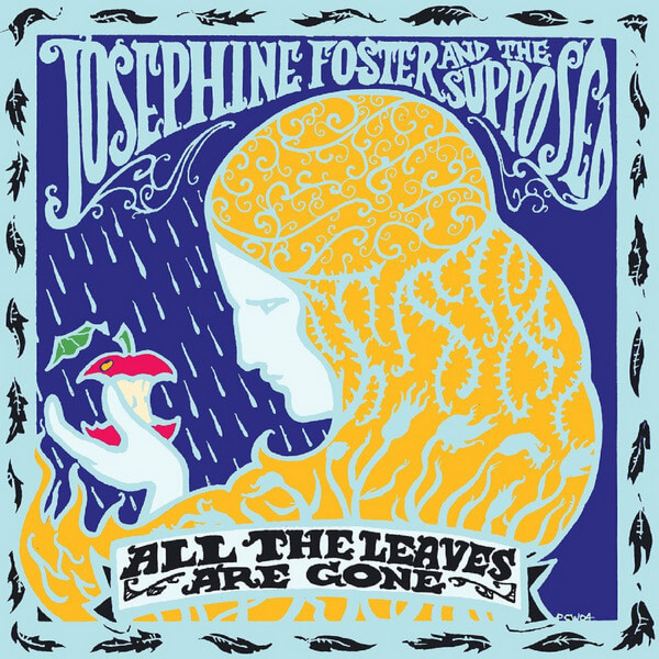 Josephine Foster - All The Leaves Are Gone - CD