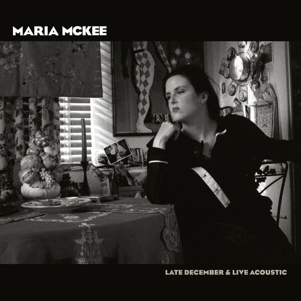 Maria Mckee - Late December & Live Acoustic - 2LP