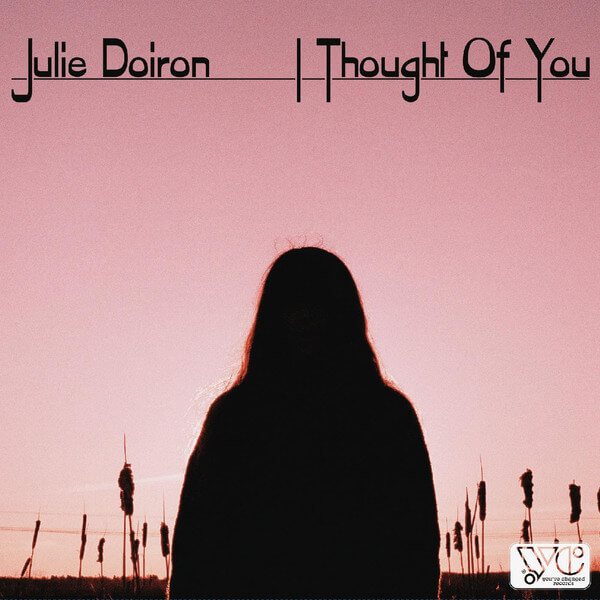Julie Doiron - I Thought Of You - LP