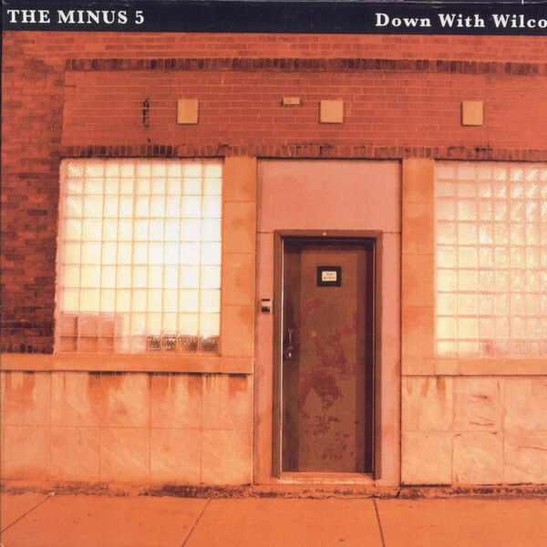 The Minus 5 - Down With Wilco - CD
