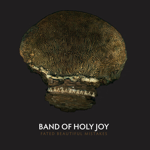 Band Of Holy Joy - Fated Beautiful Mistakes - CD