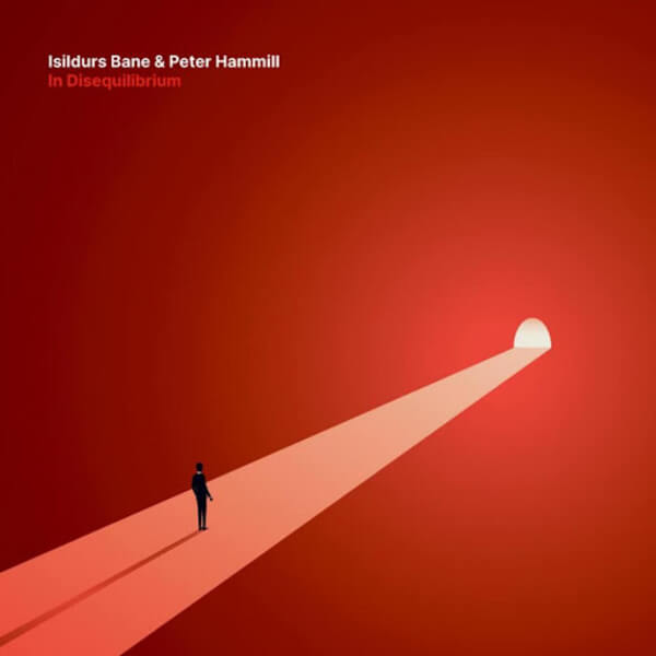 Isildurs Bane & Peter Hammill - In Disequilibrium - LP