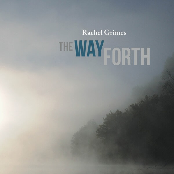 Rachel Grimes - The Way Forth - 2LP