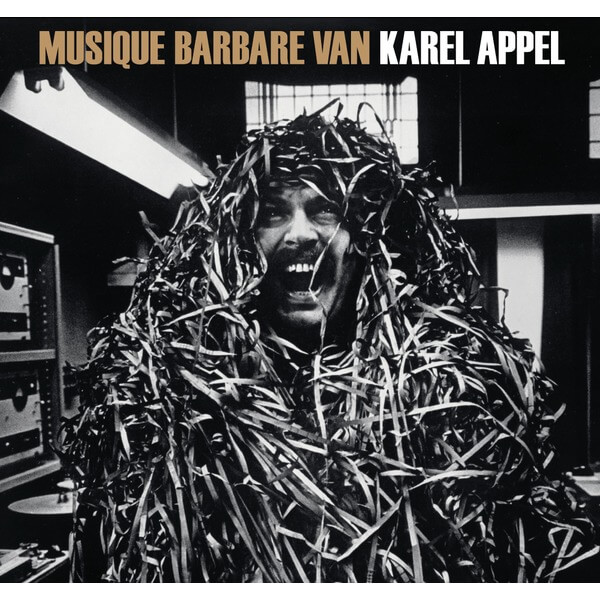 Karel Appel - Musique Barbare - LP