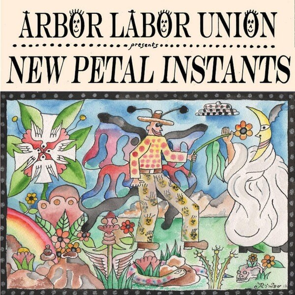 Arbor Labor Union - New Petal Instants - CD
