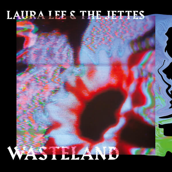 Laura Lee & The Jettes - Wasteland - CD