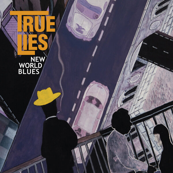 True Lies - New World Blues - LP