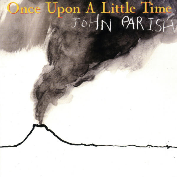 John Parish - Once Upon A Little Time - CD