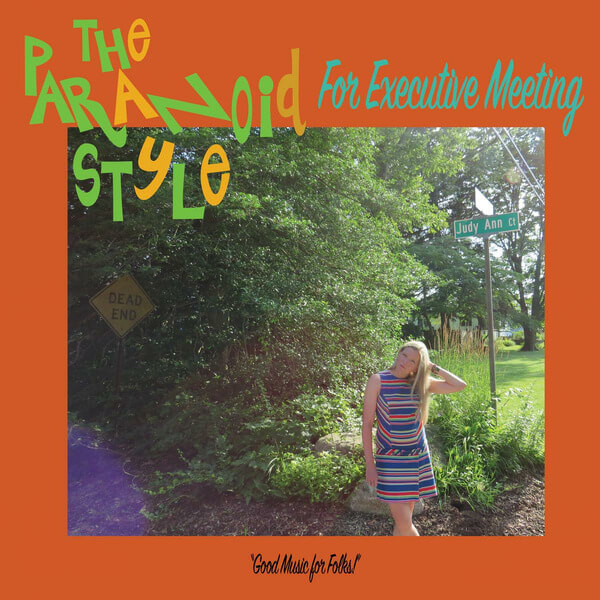 The Paranoid Style - For Executive Meeting - LP