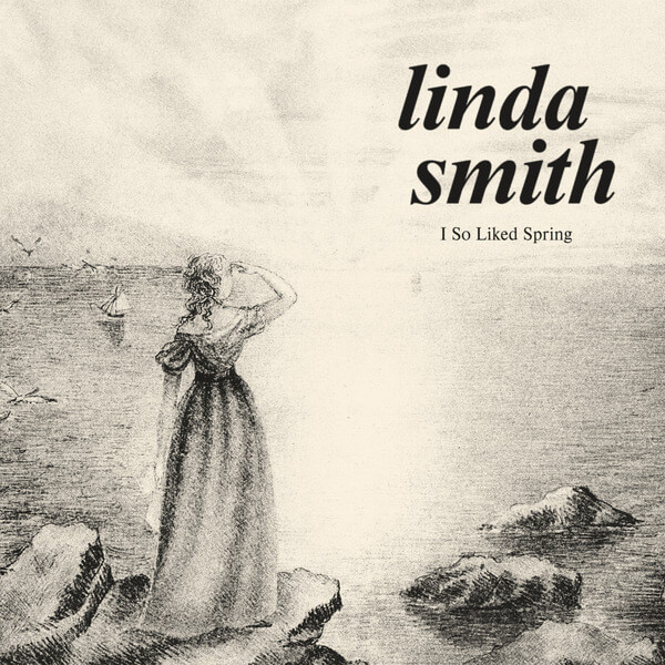 Linda Smith - I So Liked Spring - LP