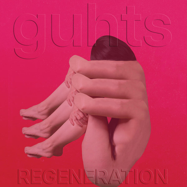 Guhts - Regeneration - LP