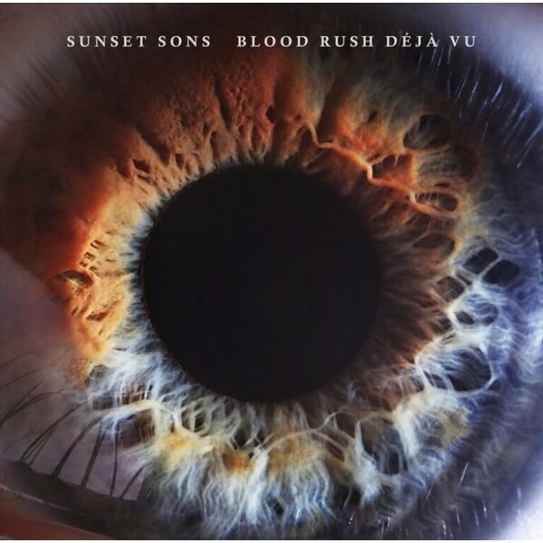 Sunset Sons - Blood Rush Deja Vu - LP
