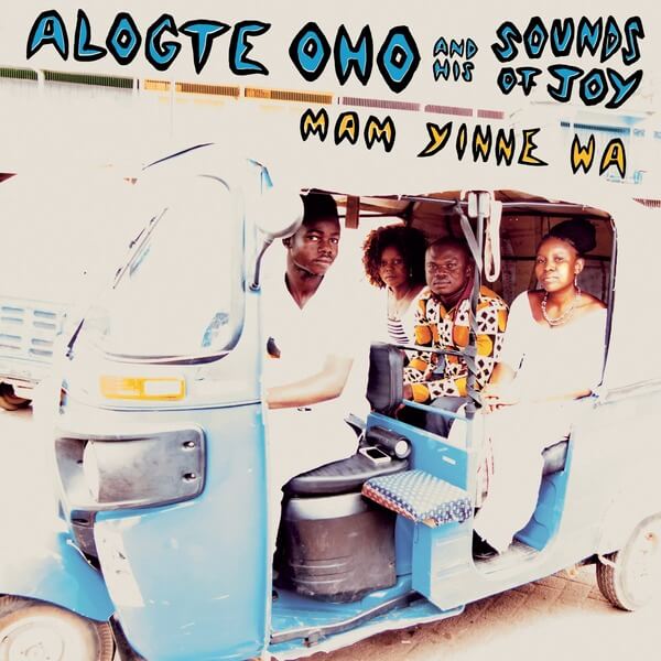 Alogte Oho & His Sounds of Joy - Mam Yinne Wa - LP