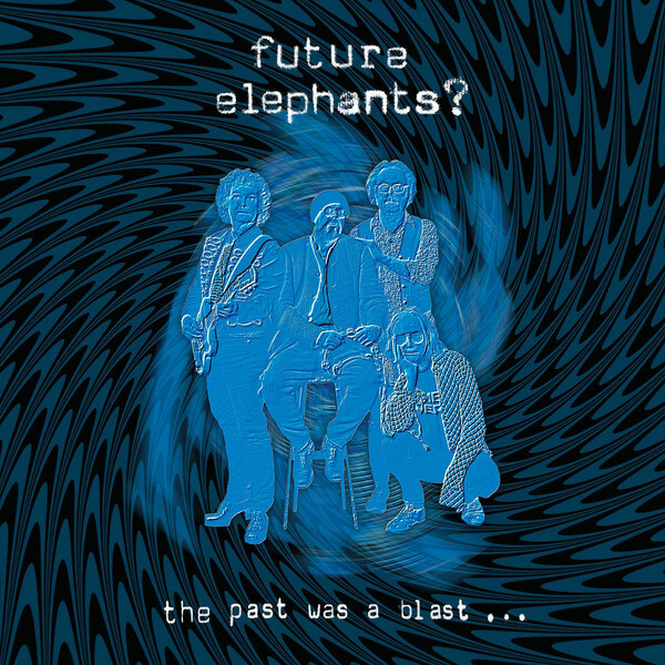 Future Elephant? - The Past Was A Blast - CD