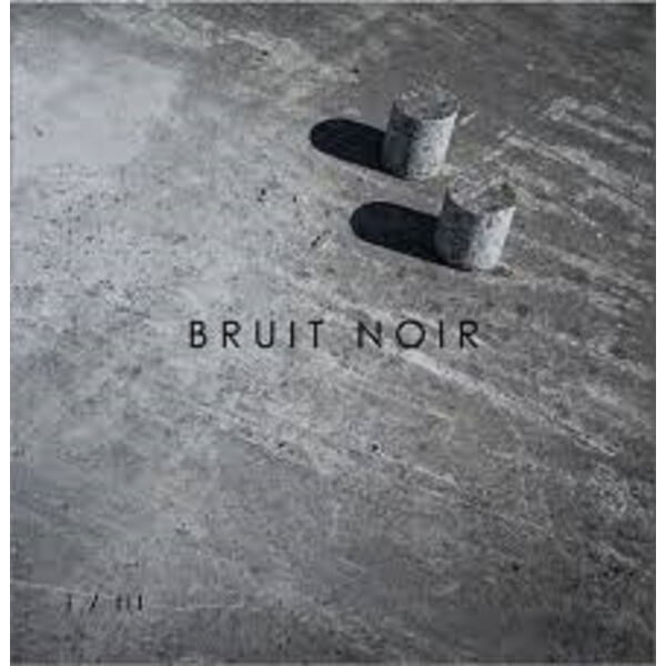 Bruit Noir - I/III - CD