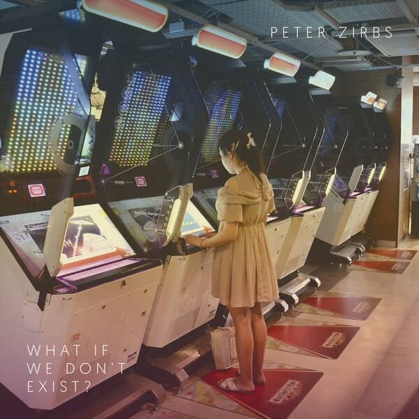 Peter Zirbs - What If We Don't Exist? - LP