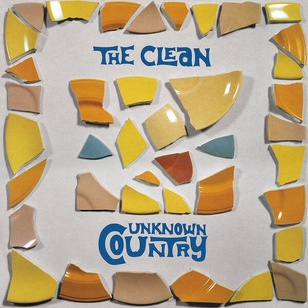The Clean - Unknown Country (Reissue) - LP