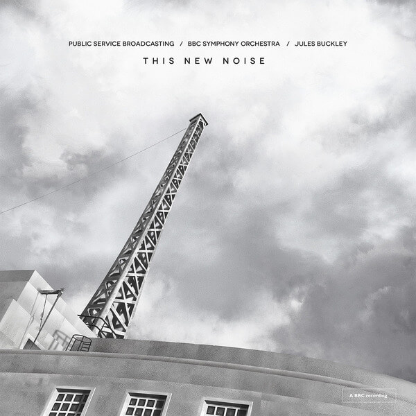 Public Service Broadcasting - This New Noise - CD