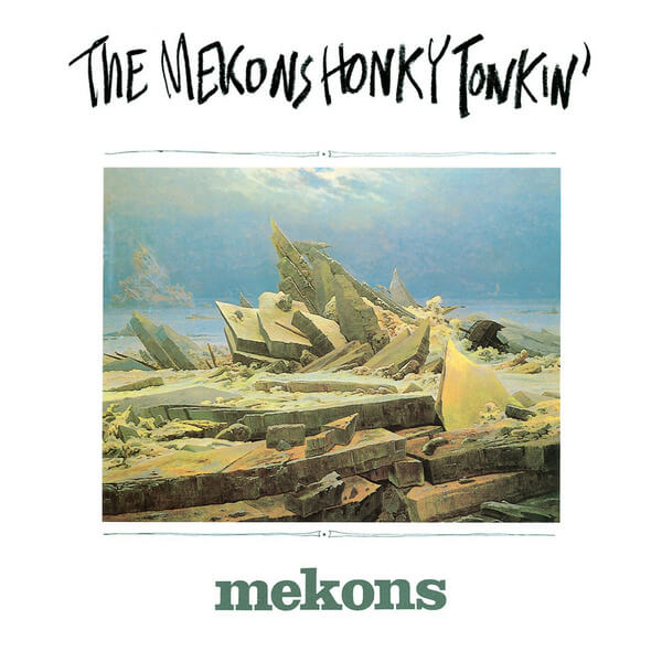 The Mekons - Honky Tonkin' - CD