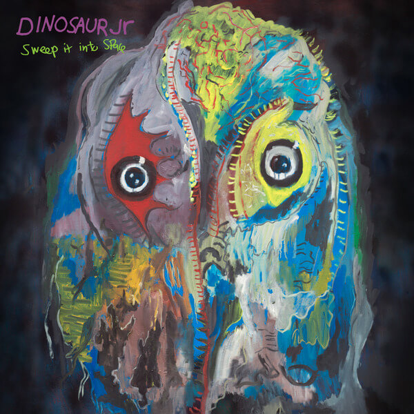 Dinosaur Jr. - Sweep It Into Space - LP