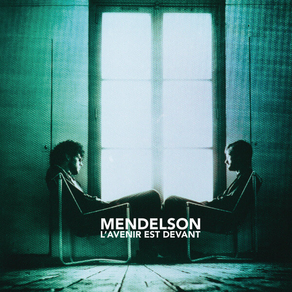 Mendelson - L'avenir Est Devant - LP