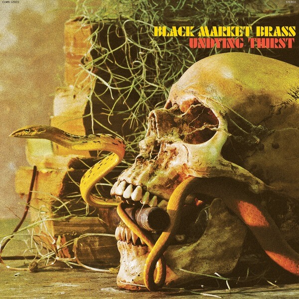 Black Market Brass - Undying Thirst - LP