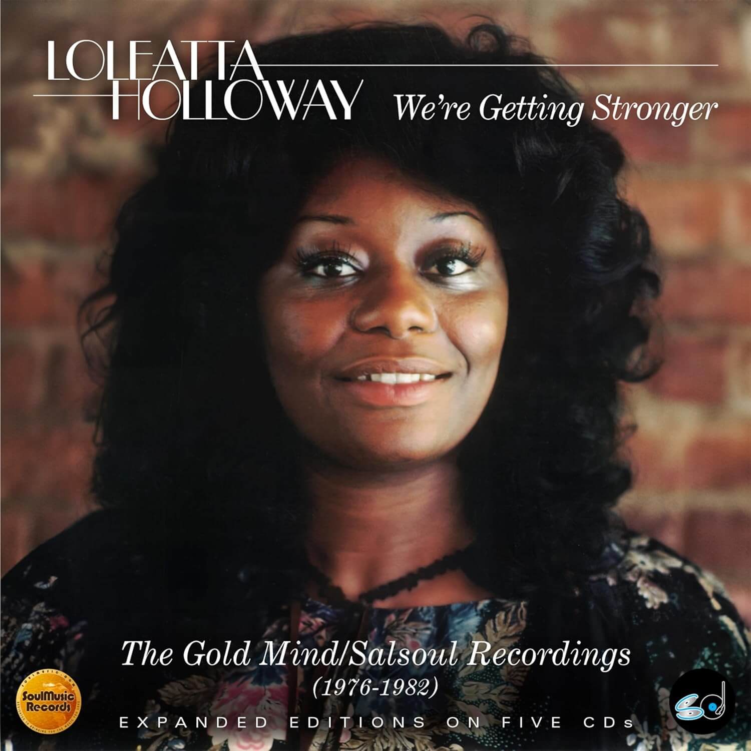Loleatta Holloway - We're Getting Stronger - The Gold Mind / Salsoul Recordings 1976-1982 - CD