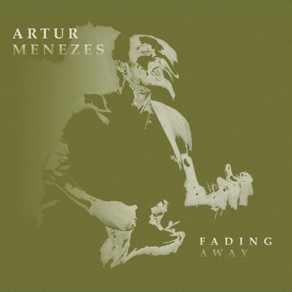 Artur Menezes - Fading Away - CD